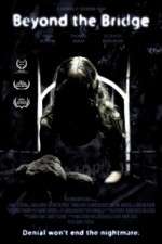 Watch Beyond the Bridge M4ufreemovies