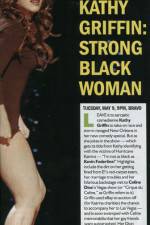Watch Kathy Griffin Strong Black Woman M4ufreemovies
