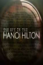 Watch The Spy in the Hanoi Hilton M4ufreemovies