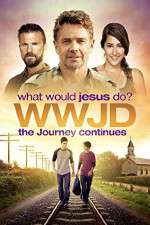 Watch WWJD What Would Jesus Do? The Journey Continues M4ufreemovies