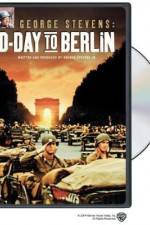 Watch George Stevens D-Day to Berlin M4ufreemovies