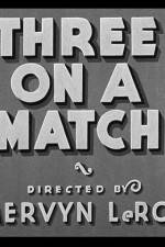Watch Three on a Match M4ufreemovies