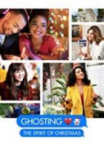 Watch Ghosting: The Spirit of Christmas M4ufreemovies