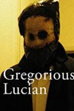 Watch Gregorious Lucian M4ufreemovies