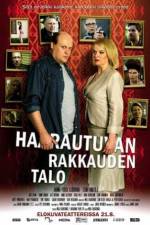 Watch Haarautuvan rakkauden talo M4ufreemovies