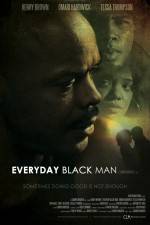 Watch Everyday Black Man M4ufreemovies
