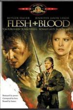 Watch Flesh+Blood M4ufreemovies