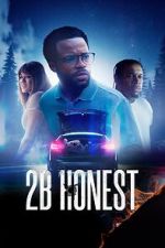 Watch 2B Honest M4ufreemovies