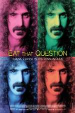 Watch Eat That Question Frank Zappa in His Own Words M4ufreemovies