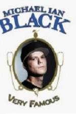 Watch Michael Ian Black Very Famous M4ufreemovies