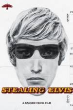 Watch Stealing Elvis M4ufreemovies