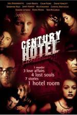 Watch Century Hotel M4ufreemovies