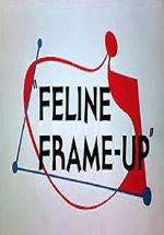 Watch Feline Frame-Up M4ufreemovies