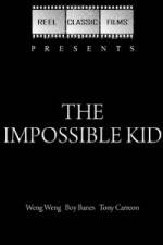 Watch The Impossible Kid M4ufreemovies