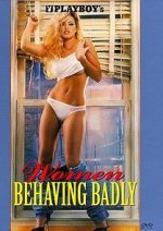 Watch Playboy: Women Behaving Badly M4ufreemovies