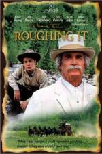 Watch Roughing It M4ufreemovies