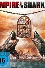 Watch Empire of the Sharks M4ufreemovies