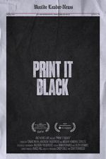 Watch Print It Black M4ufreemovies