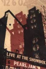 Watch Pearl Jam: Live At The Showbox M4ufreemovies