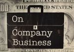 Watch On Company Business M4ufreemovies