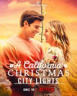 Watch A California Christmas: City Lights M4ufreemovies