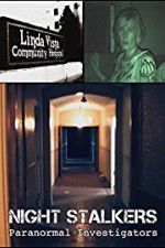 Watch Night Stalkers: Paranormal Investigators M4ufreemovies
