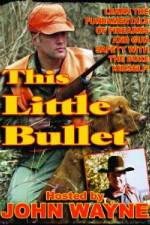 Watch This Little Bullet M4ufreemovies