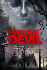 Watch Feed the Devil M4ufreemovies