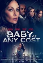 Watch A Baby at any Cost M4ufreemovies
