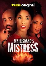 Watch My Husband\'s Mistress M4ufreemovies