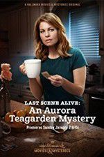 Watch Last Scene Alive: An Aurora Teagarden Mystery M4ufreemovies
