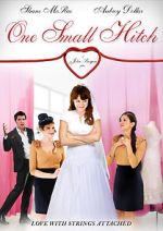 Watch One Small Hitch M4ufreemovies