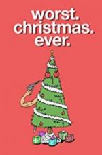 Watch Worst. Christmas. Ever. M4ufreemovies