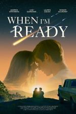 Watch When I\'m Ready M4ufreemovies