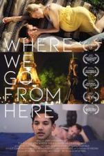 Watch Where We Go from Here M4ufreemovies