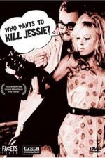 Watch Who Wants to Kill Jessie M4ufreemovies