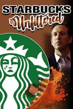 Watch Starbucks Unfiltered M4ufreemovies