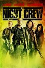 Watch The Night Crew M4ufreemovies