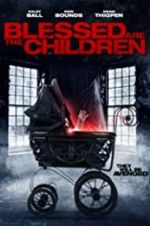 Watch Blessed Are the Children M4ufreemovies