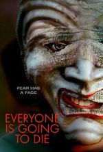 Watch Everyone Is Going to Die M4ufreemovies