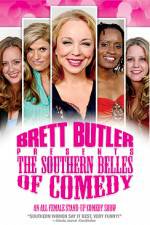 Watch Brett Butler Presents the Southern Belles of Comedy M4ufreemovies