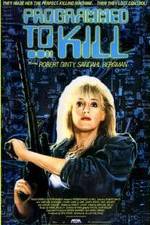 Watch Programmed to Kill M4ufreemovies