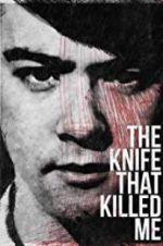 Watch The Knife That Killed Me M4ufreemovies