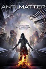 Watch Anti Matter M4ufreemovies