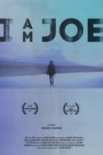 Watch I Am Joe M4ufreemovies