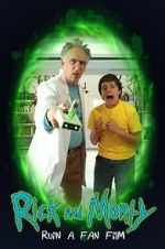 Watch Rick and Morty Ruin a Fan Film M4ufreemovies