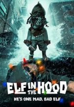 Watch Elf in the Hood M4ufreemovies