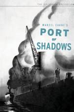 Watch Port of Shadows M4ufreemovies