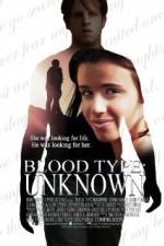 Watch Blood Type: Unknown M4ufreemovies