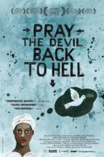 Watch Pray the Devil Back to Hell M4ufreemovies